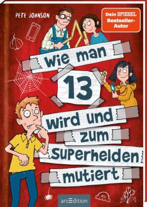 Wie man 13 wird zum Superhelden mutiert