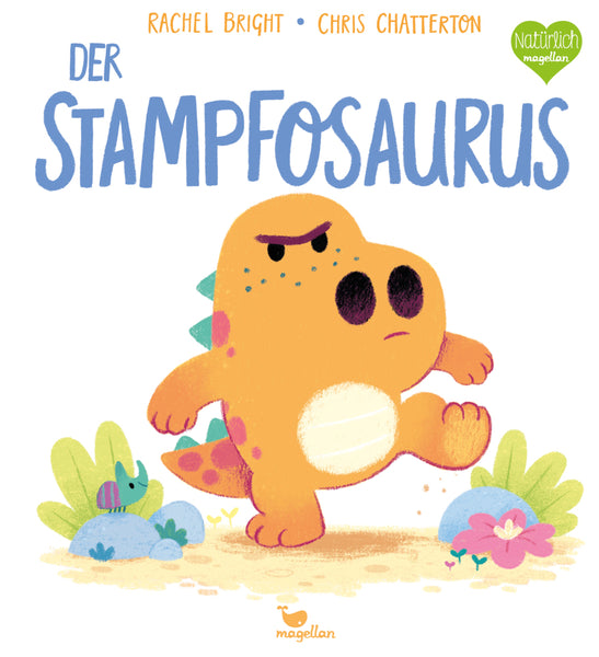 Cover of the picture book 'Der Stampfosaurus' featuring an illustration of a small, orange dinosaur looking grumpy, surrounded by plants and flowers.