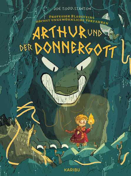 Professor Blausteins höchst ungewöhnliche Vorfahren 1 - Arthur und der Donnergott