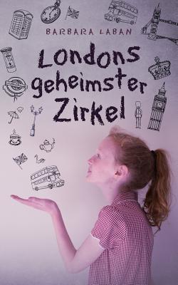 Londons geheimster Zirkel