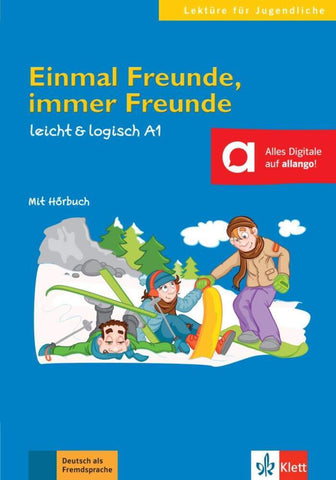 Einmal Freunde, immer Freunde  - leicht & logisch A1