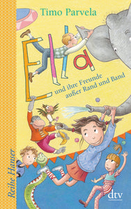 Ella und ihre Freunde außer Rand und Band