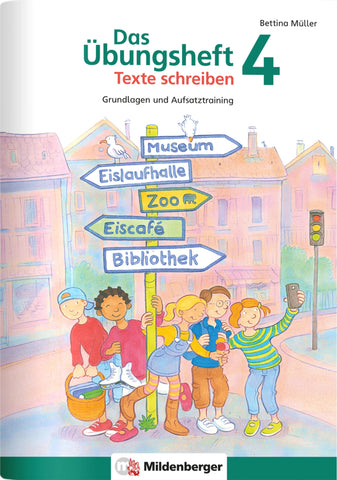 Das Übungsheft 4: Texte schreiben