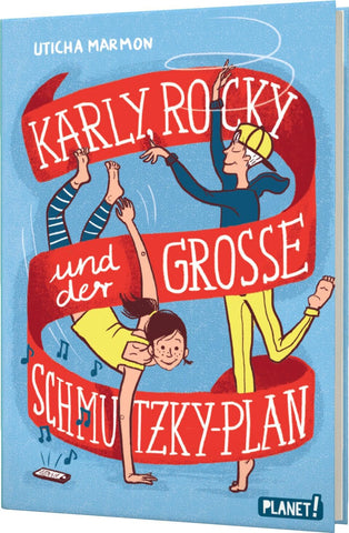 Karly, Rocky und der Grosse Schmutzky-Plan