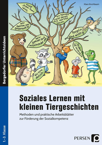 Soziales Lernen mit kleinen Tiergeschichten