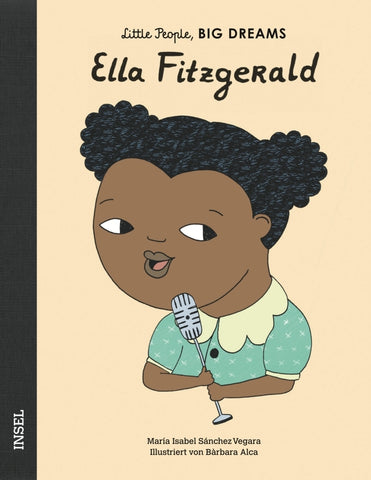 Little People, BIG DREAMS: Ella Fitzgerald