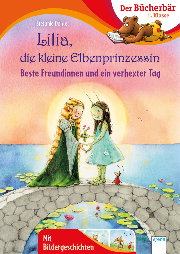 Lilia, die kleine Elbenprinzessin: Beste Freundinnen und ein verhexter Tag