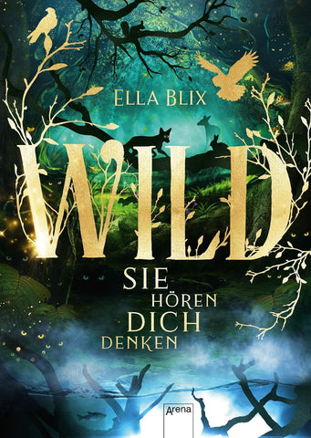 Wild: Sie Hören Dich Denken