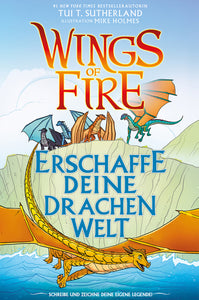 Wings of Fire: Erschaffe Deine Drachen Welt