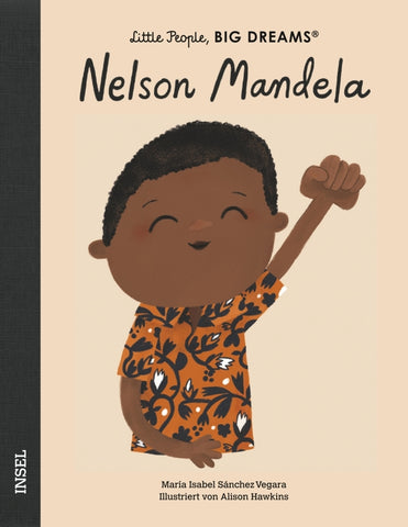 Little People, BIG DREAMS: Nelson Mandela