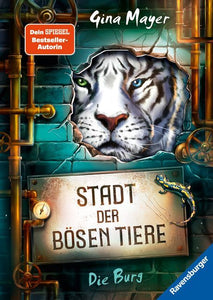 Stadt der Bösen Tiere 1 - Die Burg