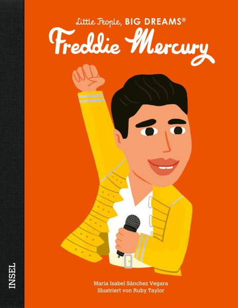 Little People, BIG DREAMS: Freddie Mercury