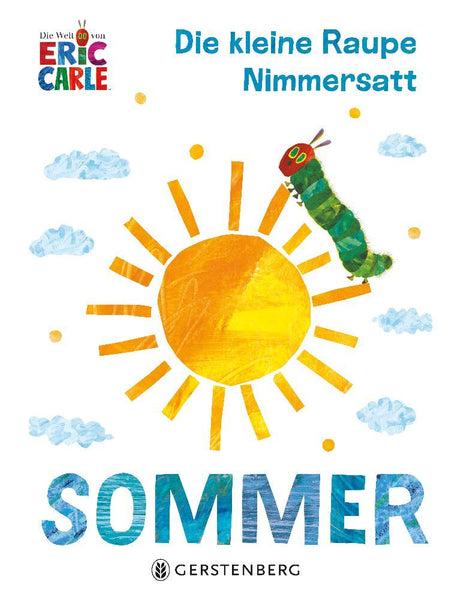 Die kleine Raupe Nimmersatt- Sommer