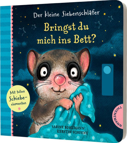 Der kleine Siebenschläfer- Bringst du mich ins Bett?