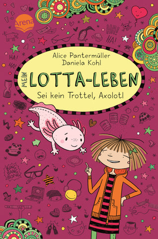 Mein Lotta-Leben - Sei kein Trottel, Axolotl