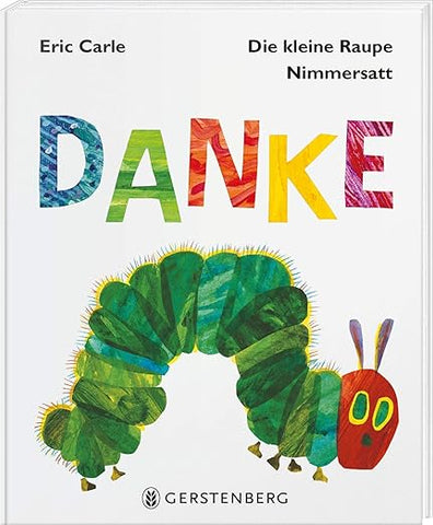 DANKE - Die kleine Raupe Nimmersatt