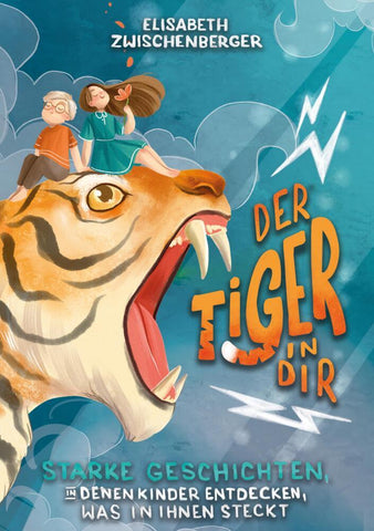 Der Tiger in Dir