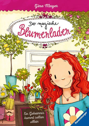 Der magische Blumenladen 1 - Ein Geheimnis kommt selten allein