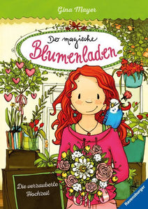 Der magische Blumenladen 5 - Die verzauberte Hochzeit