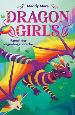 Dragon Girls 3 - Naomi, der Regenbogendrache