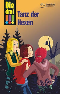 Die drei !!! - Tanz der Hexen
