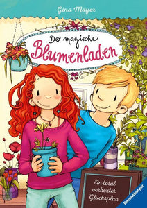 Der magische Blumenladen 2 - Ein total verhexter Glücksplan