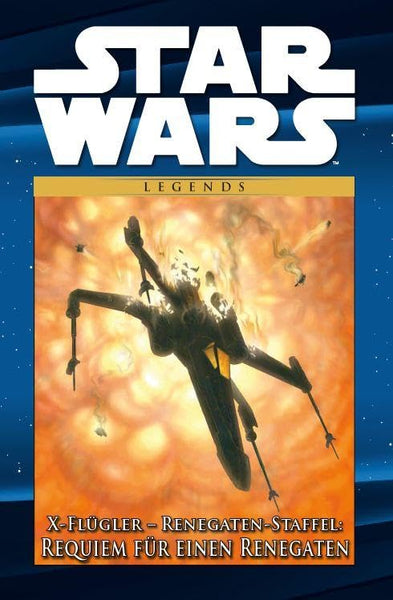 Star Wars Legends 108 - X-Flügler - Renegaten - Staffel: Requiem für einen Renegaten