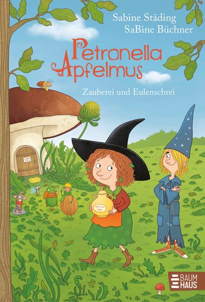 Petronella Apfelmus 12 - Zauberei und Eulenschrei