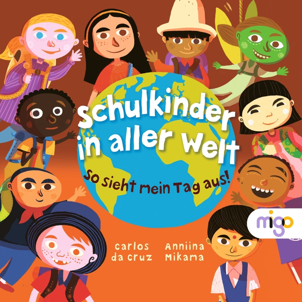 Schulkinder in aller Welt – so sieht mein Tag aus! ￼