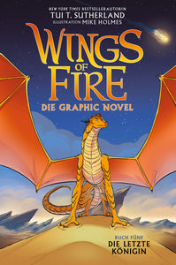 Wings of Fire 5 - Graphic Novel - Die letzte Königin