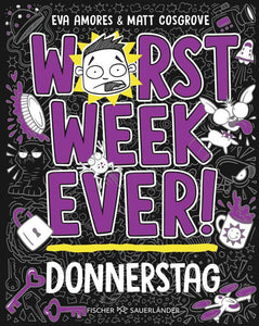 Worst Week Ever! Donnerstag