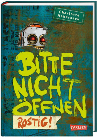 Bitte nicht öffnen 6 - Rostig!