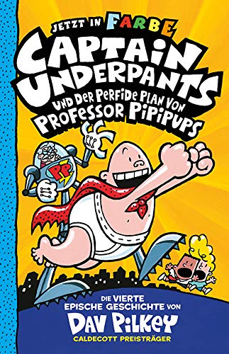 Captain Underpants und der perfide Plan von Professor Pipipups