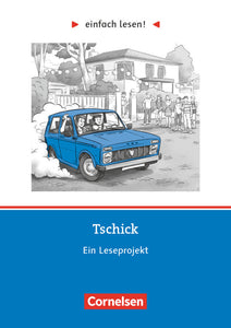 Tschik - Ein Leseprojekt